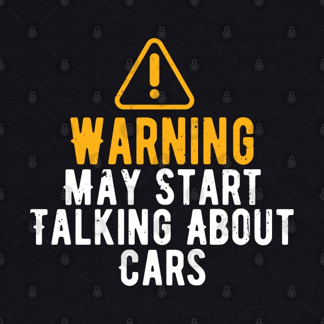 Warning May Start Talking About Cars by Gaming champion